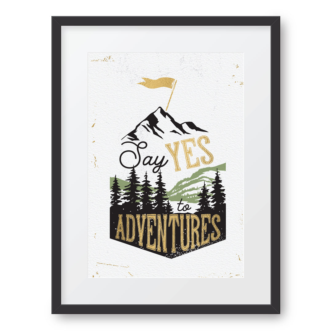 Say Yes To Adventure