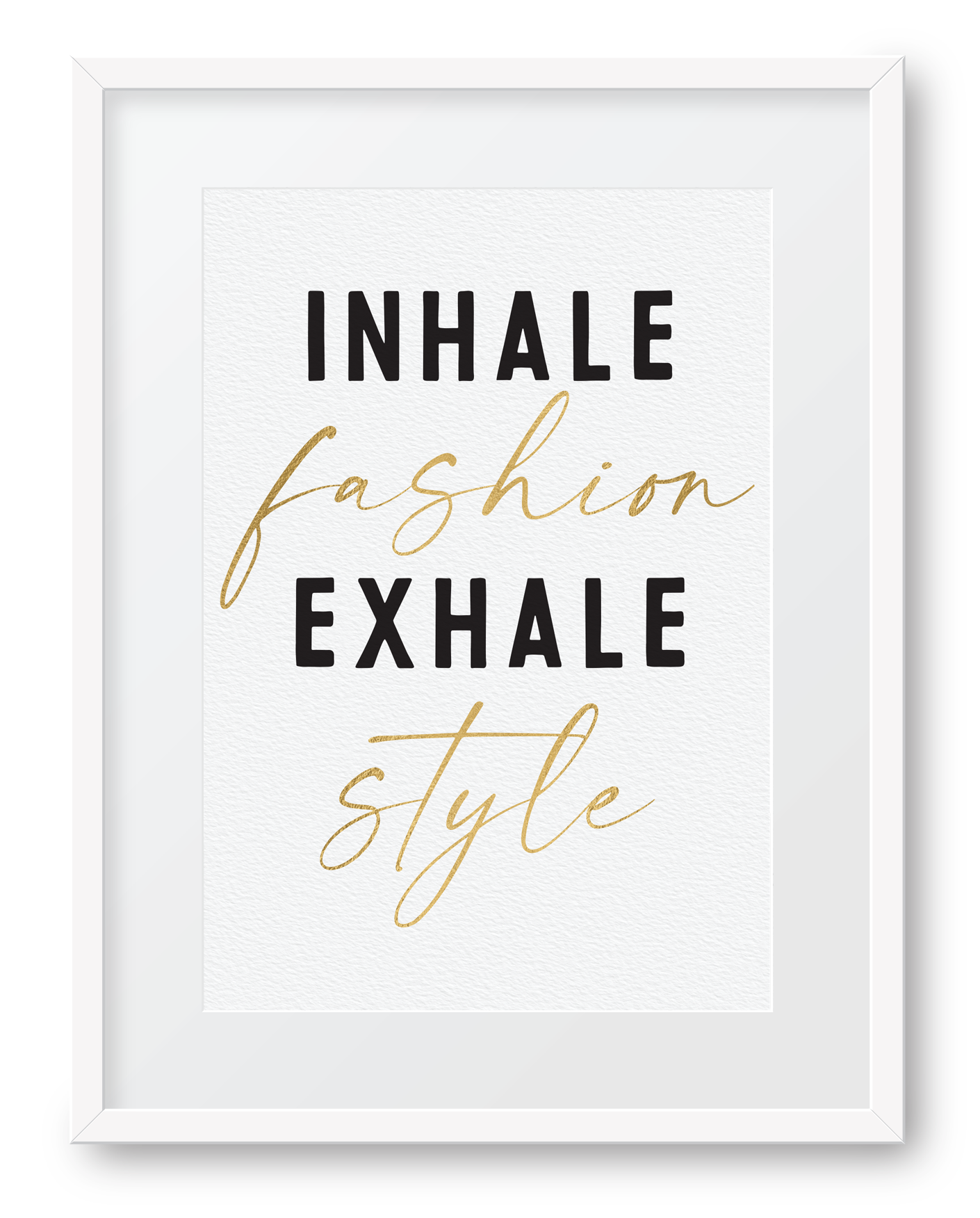 Inhale Fashion Exhale Style